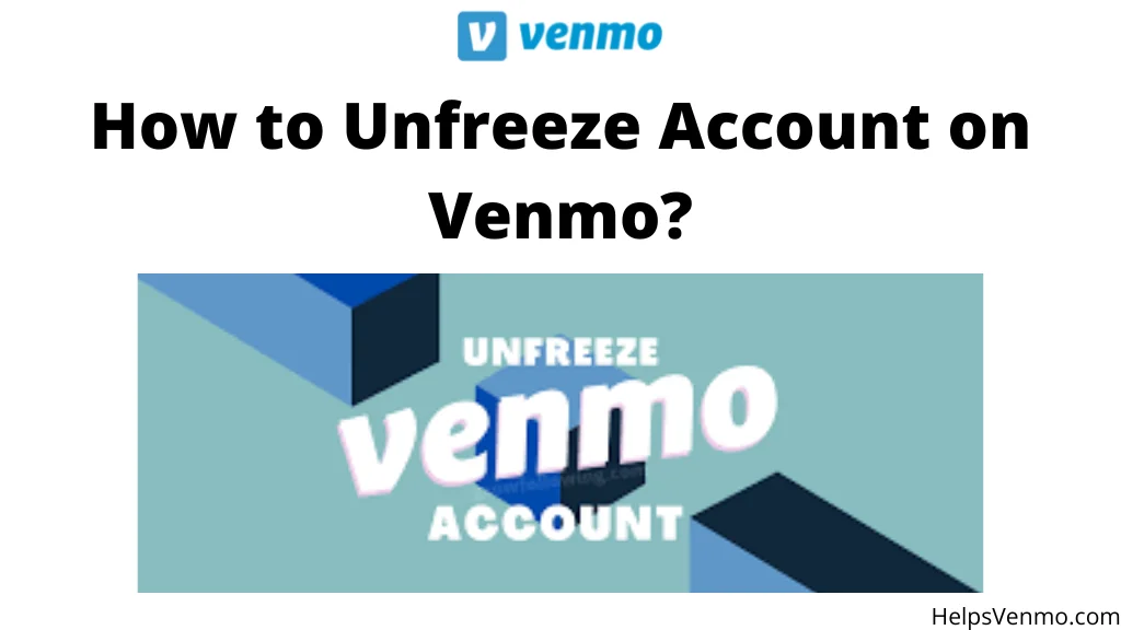 Unfreeze Account on Venmo