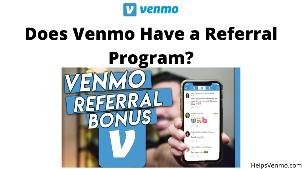 Venmo Have a Referral Program
