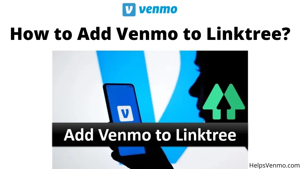 Add Venmo to Linktree