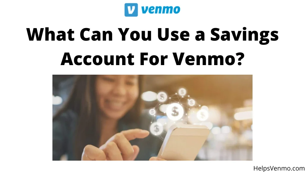 Use a Savings Account For Venmo