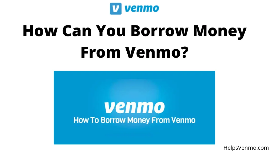 Borrow Money From Venmo