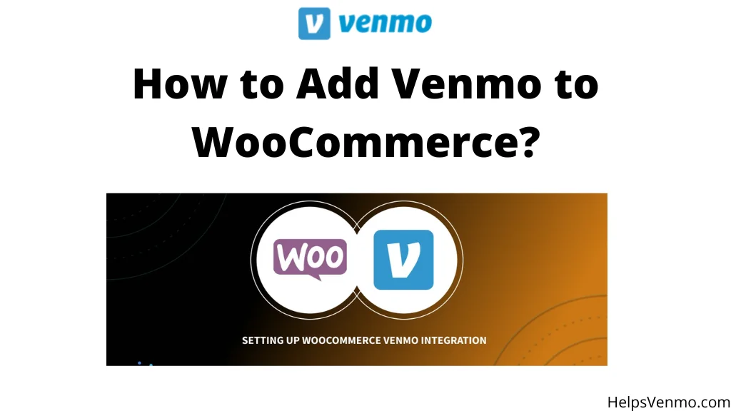 Add Venmo to WooCommerce