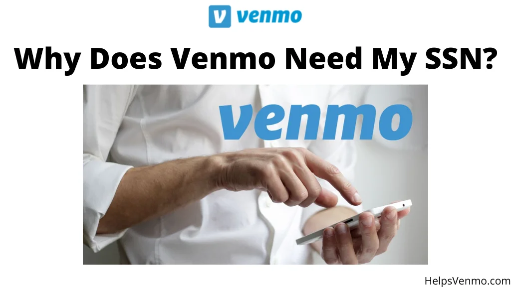 Why does venmo need my ssn